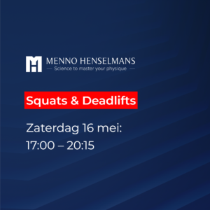 Squats & Deadlifts (Groep 2): 16 mei